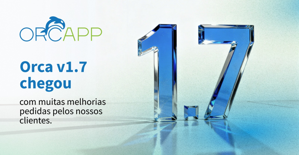 Orca App v1.7: novas funções, ajustes e melhorias